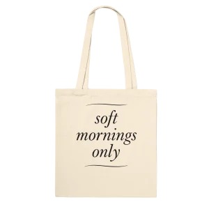 Soft Mornings Only – Minimalist Journal Tote Bag